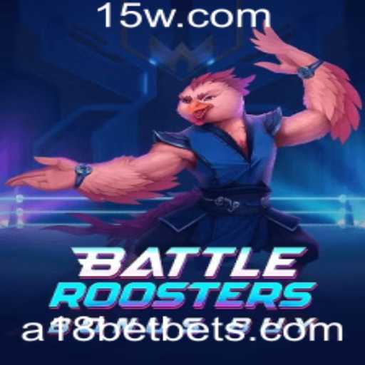 Descubra o Mundo Empolgante de BattleRoostersBonusBuy com A18BET
