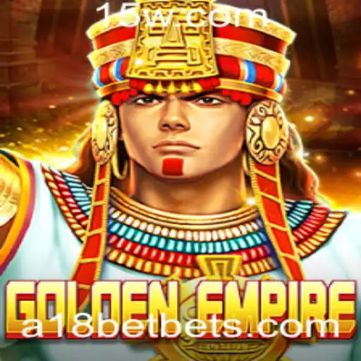 GoldenEmpire: A Nova Aventura de Estratégia com A18BET