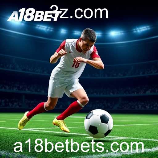 A18BET: A Plataforma de Apostas Esportivas que Transforma a Paixão pelo Esporte em Emoção e Diversão
